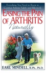 Cover: Easing the Pain of Arthritis Naturally - Basic Health Publications