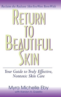 Enlarge image Cover: Return to Beautiful Skin - Basic Health Publications