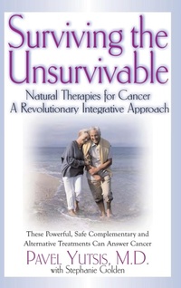 Enlarge image Cover: Surviving the Unsurvivable - Basic Health Publications