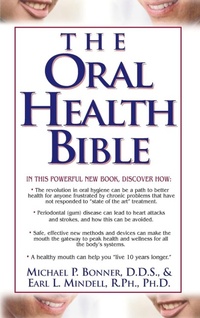 Enlarge image Cover: The Oral Health Bible - Basic Health Publications