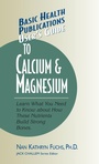 Cover: User's Guide to Calcium & Magnesium - Basic Health Publications