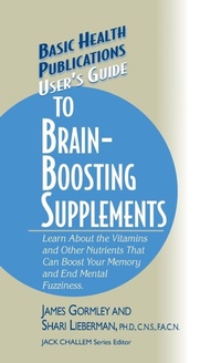 Enlarge image Cover: User's Guide to Brain-Boosting Supplements - Basic Health Publications