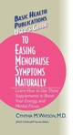 Cover: User's Guide to Easing Menopause Symptoms Naturally - Basic Health Publications