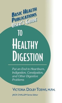 Enlarge image Cover: User's Guide to Healthy Digestion - Basic Health Publications