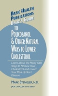 Cover: User's Guide to Policosanol & Other Natural Ways to Lower Cholesterol - Basic Health Publications
