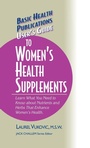Cover: User's Guide to Women's Health Supplements - Basic Health Publications