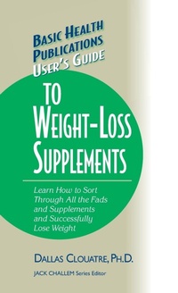 Enlarge image Cover: User's Guide to Weight-Loss Supplements - Basic Health Publications