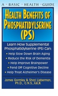 Cover: Health Benefits of Phosphatidylserine (PS) - Basic Health Publications
