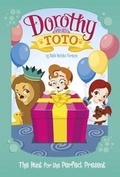 Cover: Dorothy and Toto The Hunt for the Perfect Present - Curious Fox