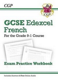 Abbildung von: GCSE French Edexcel Exam Practice Workbook - for the Grade 9-1 Course (includes Answers) - Coordination Group Publications Ltd (CGP)