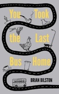 Cover: You Took the Last Bus Home - Unbound