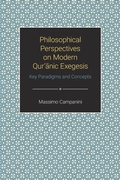 Cover: Philosophical Perspectives on Modern Qur'anic Exegesis - Equinox Publishing Ltd