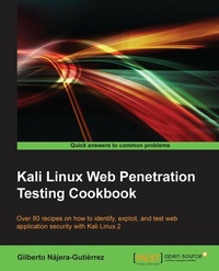 Enlarge image Cover: Kali Linux Web Penetration Testing Cookbook - Packt Publishing