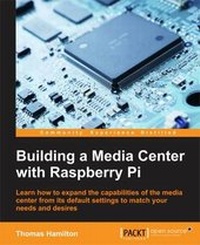 Abbildung von: Building a Media Center with Raspberry Pi - Packt Publishing