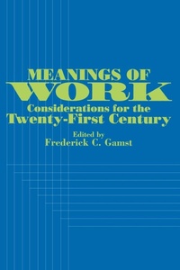 Enlarge image Cover: Meanings of Work - State University of New York Press
