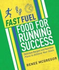 Cover: Fast Fuel: Food for Running Success - Nourish Books