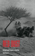Cover: RED DUSTAn Australian Trooper In Palestine - Naval & Military Press