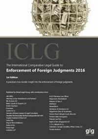 Enlarge image Cover: The International Comparative Legal Guide: Enforcement of Foreign Judgments 2016 - Global Legal Group Ltd