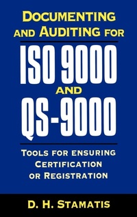 Abbildung von: Documenting and Auditing for ISO 9000 & QS-9000 - Irwin Professional Publishing