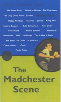 Enlarge image Cover: The Madchester Scene - Pocket Essentials
