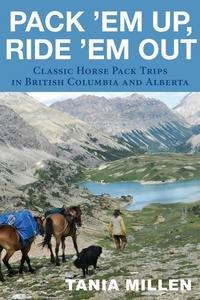 Abbildung von: Pack 'em Up, Ride 'em Out - Caitlin Press