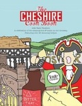Cover: The Cheshire Cook Book: A Celebration of the Amazing Food & Drink on Our Doorstep 2016 - Meze Publishing