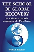 Cover: The School of Global Recovery - Advfn Books
