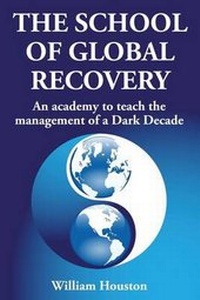Enlarge image Cover: The School of Global Recovery - Advfn Books