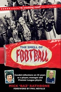 Cover: Smell of Football - Vision Sports Publishing Ltd