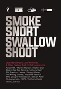 Cover: Smoke Snort Swallow Shoot - Lesser Gods