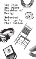 Cover: Top This and Other Parables of Design - Cooper-Hewitt Museum