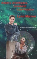 Cover: Adam's Unorthodox, Unnatural Law Practice - Kear Press
