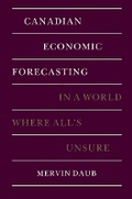 Cover: Canadian Economic Forecasting - McGill-Queen's University Press