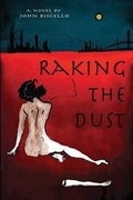 Cover: Raking the Dust - Zharmae Publishing Press LLC