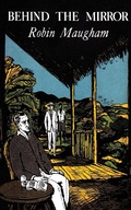 Cover: Behind the Mirror (Valancourt 20th Century Classics) - VALANCOURT BOOKS