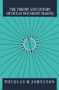 Cover: The Theory and History of Ocean Boundary-Making - McGill-Queen's University Press