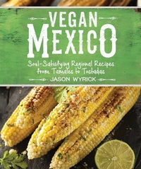 Abbildung von: Vegan Mexico - Vegan Heritage Press