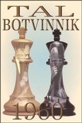 Cover: Tal-Botvinnik 1960 - Russell Enterprises