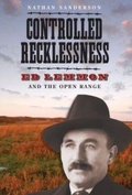 Cover: Controlled Recklessness - South Dakota State Historical Society