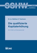 Cover: Die qualifizierte Kapitalerh&ouml;hung - Dike Verlag Z&uuml;rich
