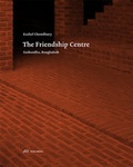 Cover: Kashef Chowdhury - The Friendship Centre - Park Books