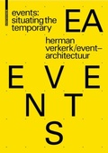 Cover: EVENTS: Situating the Temporary - Birkh&auml;user Verlag GmbH