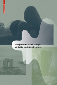 Enlarge image Cover: Sculpture Parks in Europe - Birkhäuser Verlag GmbH