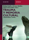 Cover: Trauma y memoria cultural - De Gruyter