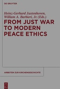 Cover: From Just War to Modern Peace Ethics - De Gruyter