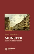 Abbildung von: Münster - Kleine Stadtgeschichte - Aschendorff