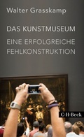 Cover: Das Kunstmuseum - C.H.BECK