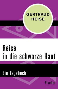 Abbildung von: Reise in die schwarze Haut - Fischer Taschenbuch