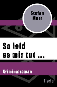 Abbildung von: So leid es mir tut . - Fischer Taschenbuch