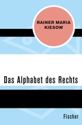Cover: Das Alphabet des Rechts - Fischer Taschenbuch